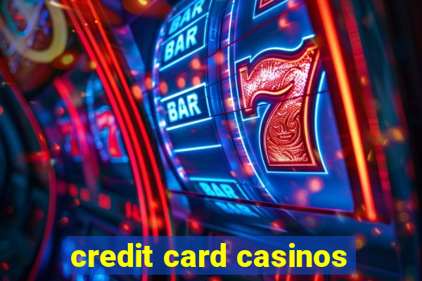 credit card casinos