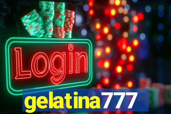 gelatina777