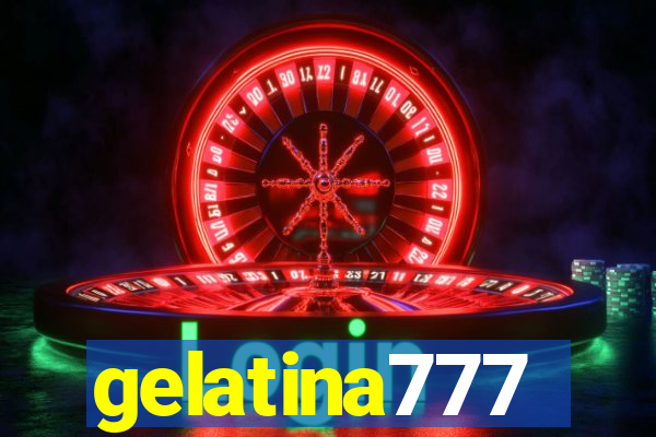 gelatina777