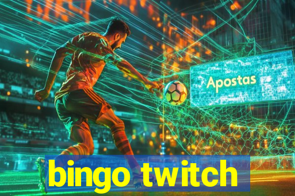 bingo twitch