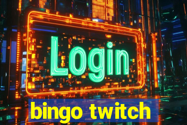 bingo twitch