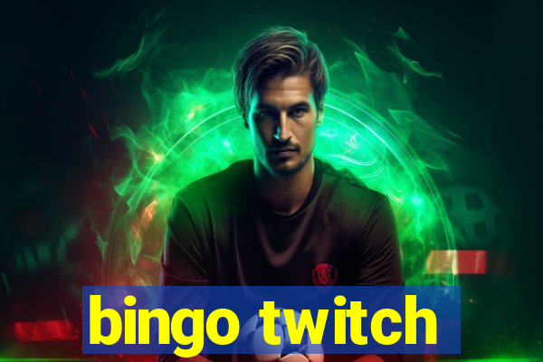 bingo twitch