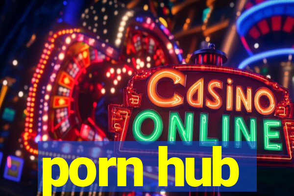 porn hub