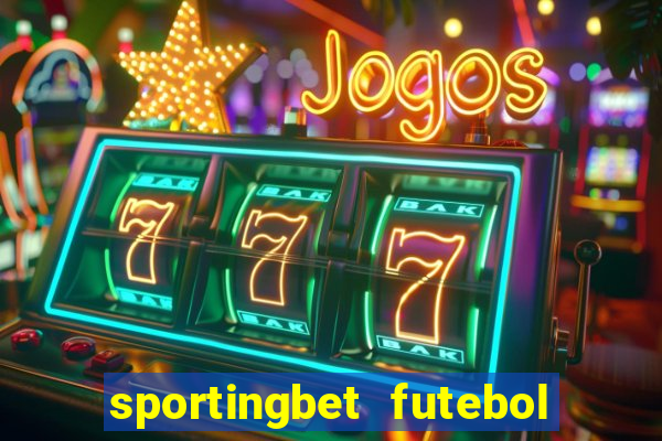 sportingbet futebol ao vivo