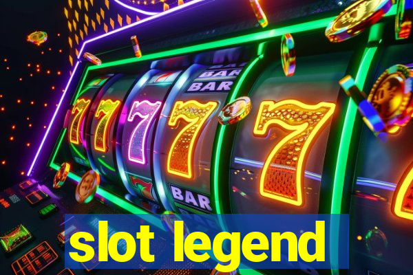 slot legend