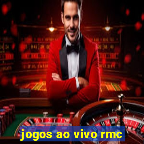 jogos ao vivo rmc