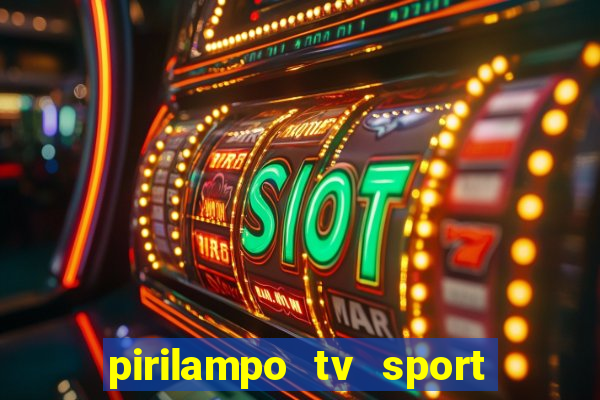 pirilampo tv sport tv 1