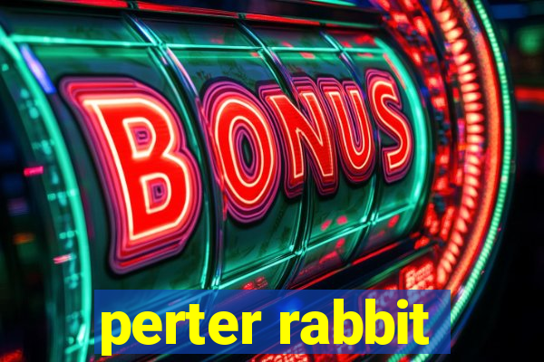 perter rabbit