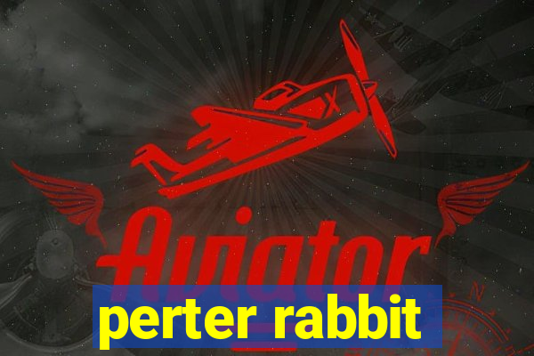 perter rabbit