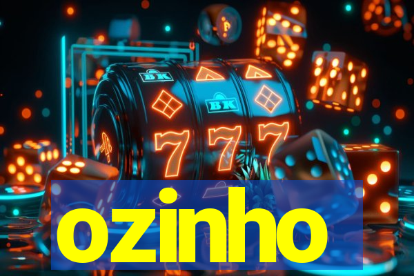 ozinho