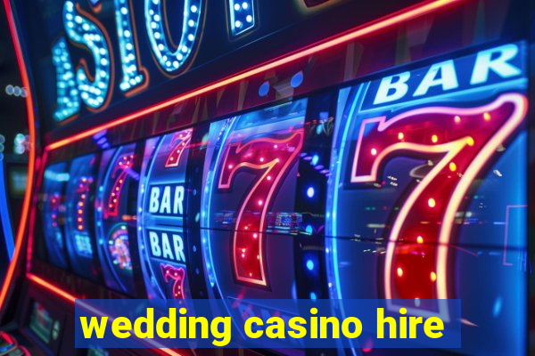 wedding casino hire