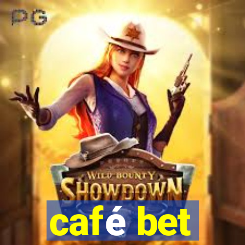 café bet