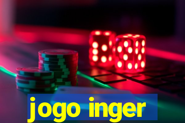 jogo inger