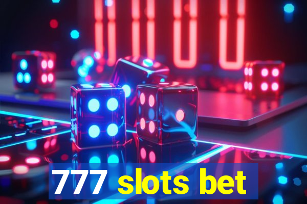 777 slots bet