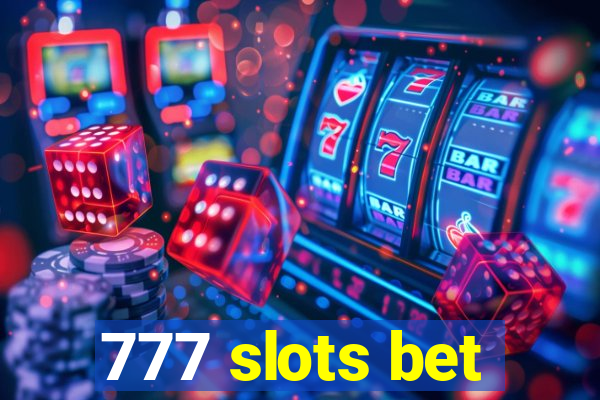 777 slots bet