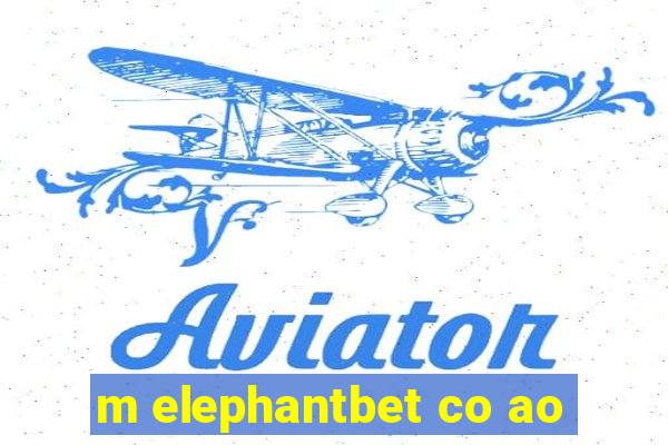 m elephantbet co ao