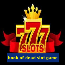 book of dead slot game