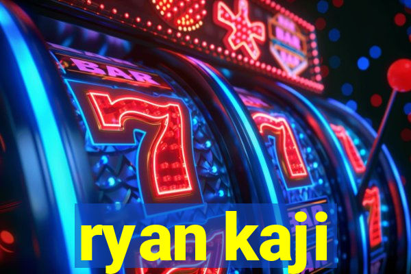 ryan kaji