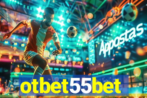 otbet55bet