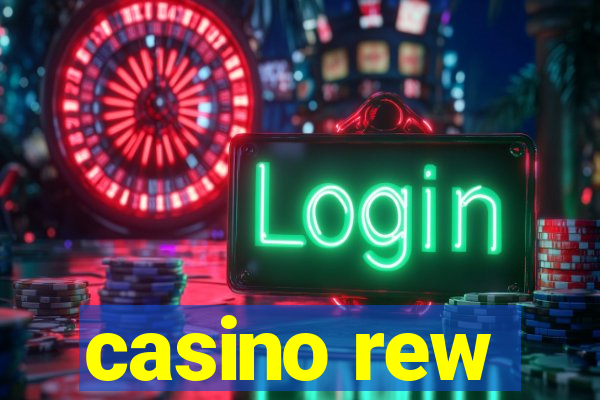 casino rew