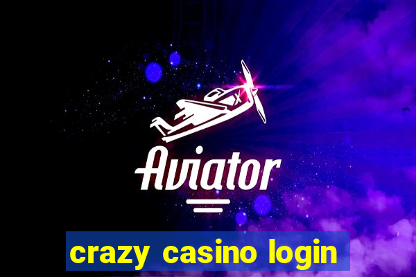 crazy casino login