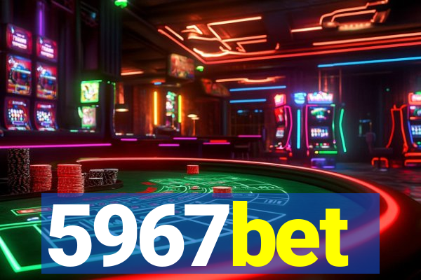 5967bet