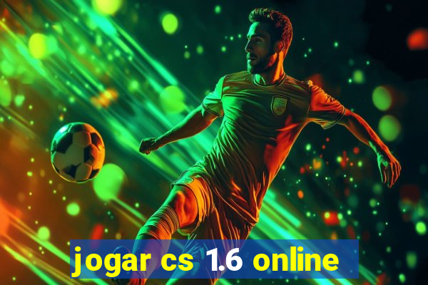 jogar cs 1.6 online