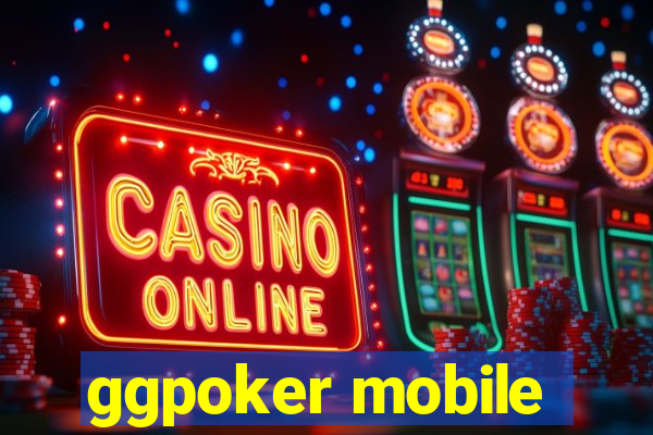 ggpoker mobile