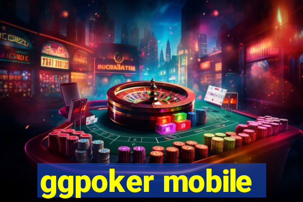 ggpoker mobile