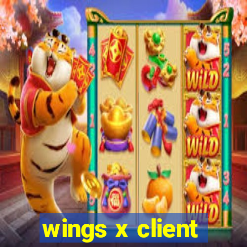 wings x client