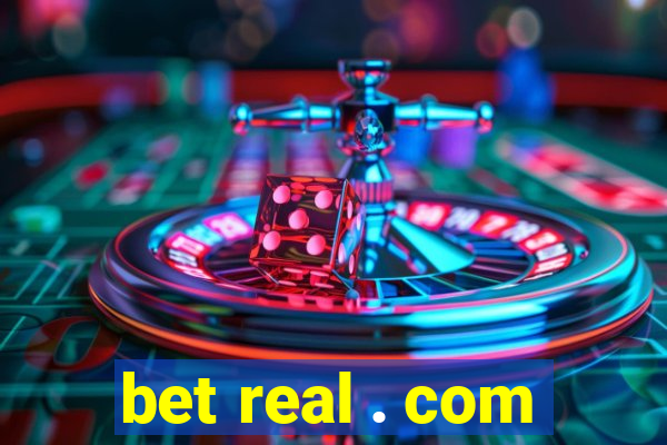 bet real . com