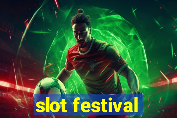 slot festival