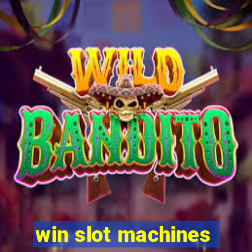 win slot machines