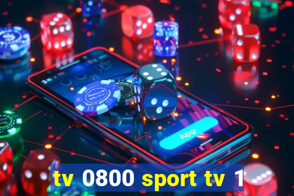 tv 0800 sport tv 1