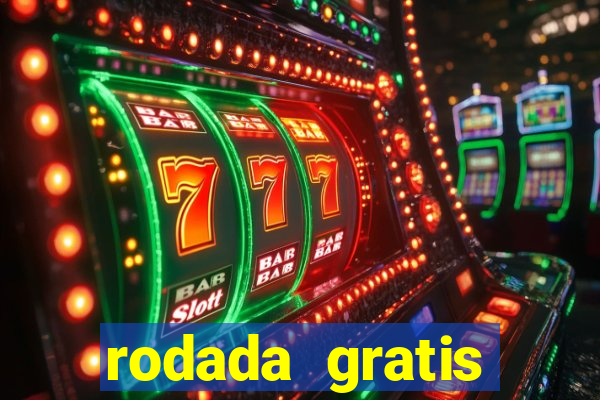 rodada gratis fortune tiger