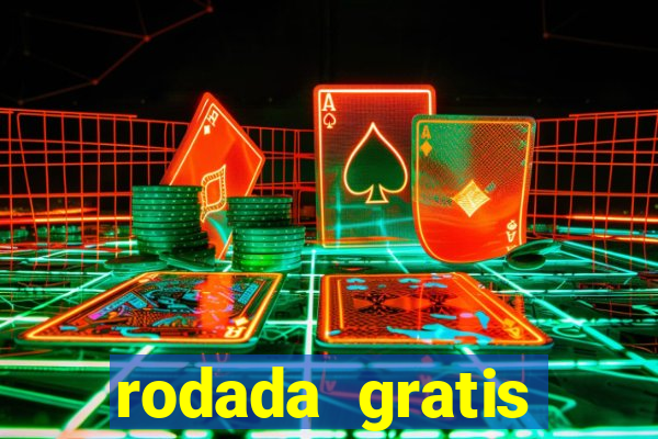 rodada gratis fortune tiger