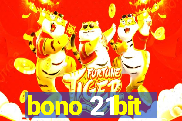 bono 21bit