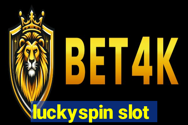 luckyspin slot