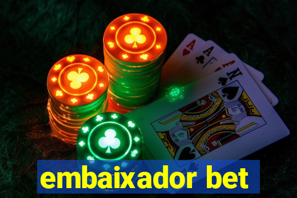 embaixador bet