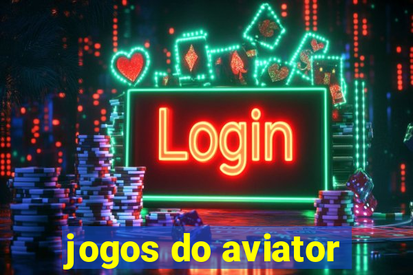 jogos do aviator