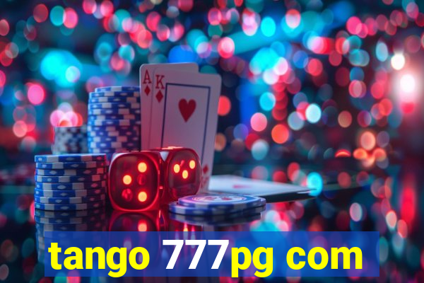 tango 777pg com