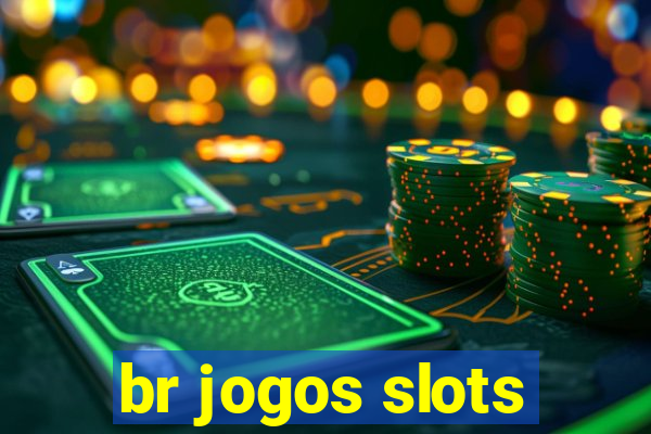 br jogos slots