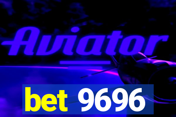 bet 9696