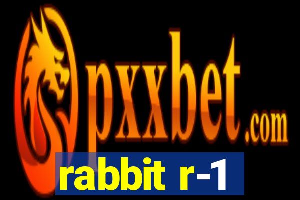 rabbit r-1