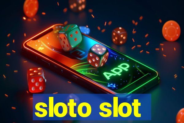 sloto slot