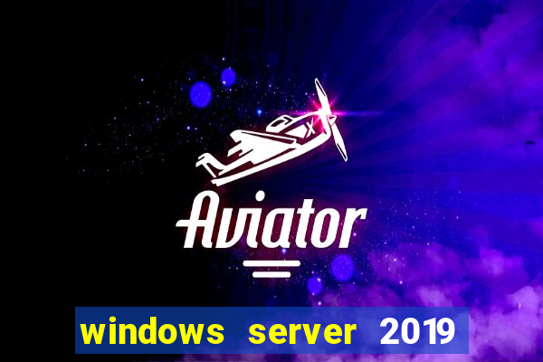 windows server 2019 iso pt-br download