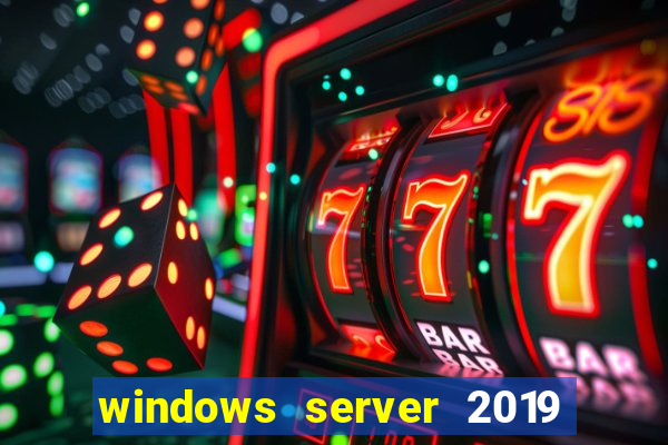 windows server 2019 iso pt-br download