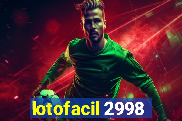 lotofacil 2998