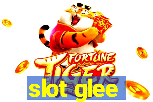 slot glee