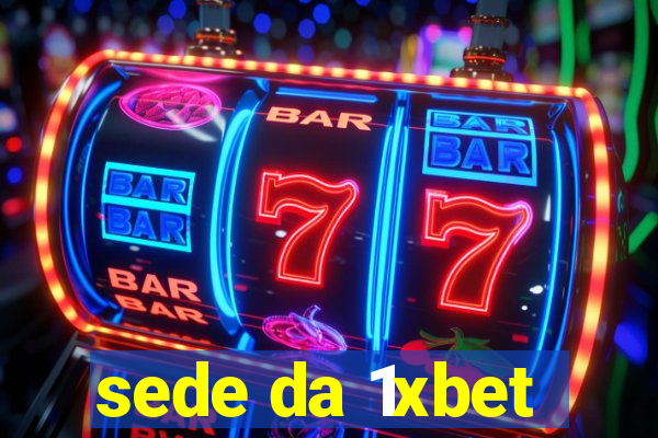 sede da 1xbet